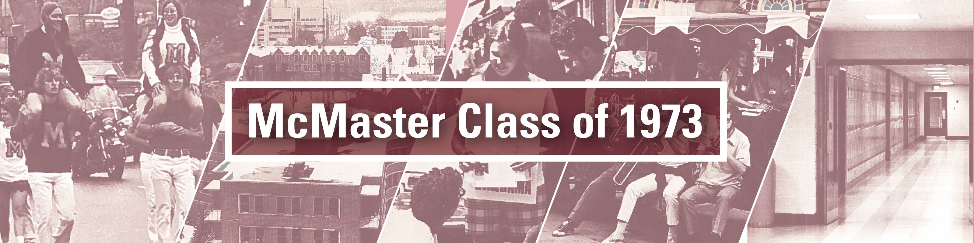 McMaster Class of 1973